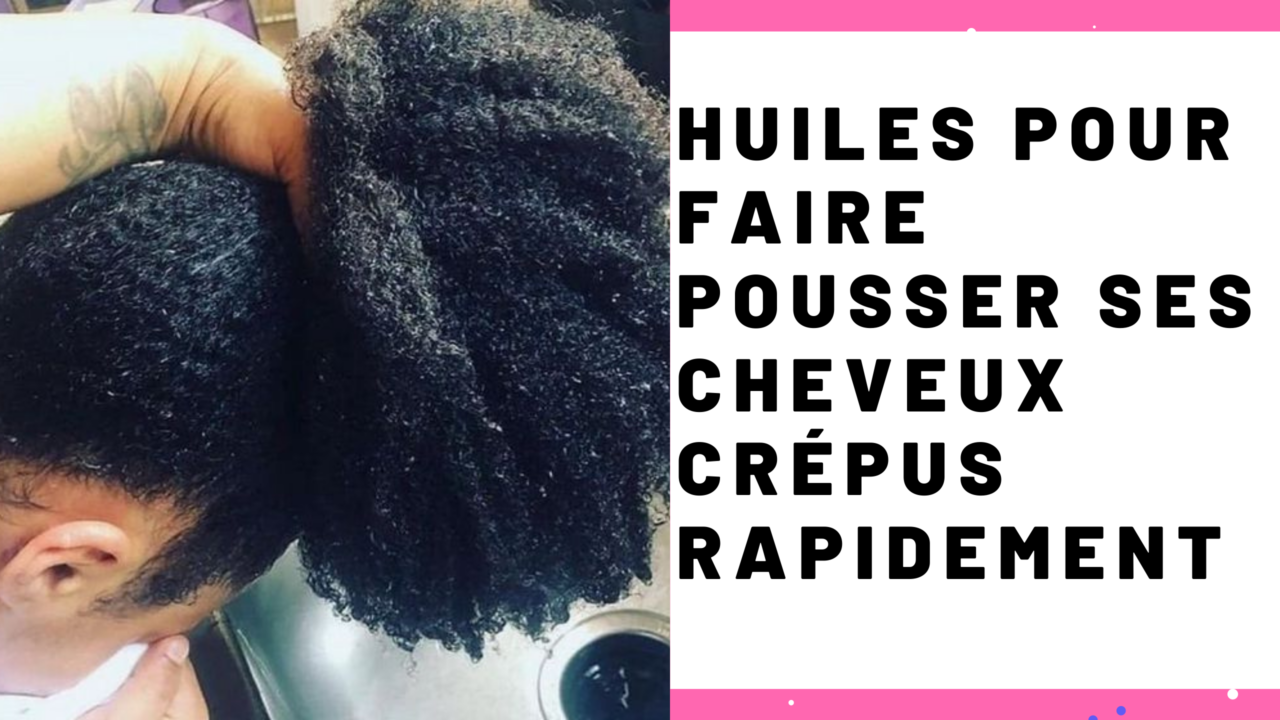 Huiles Pour Faire Pousser Ses Cheveux Cr Pus Rapidement Silence Bris